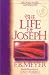 Book The Life of Joseph: Beloved, Hated, and Exalted (Bible Character Series)