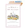 The World in My Kitchen: The Adventures of a (Mostly) French Woman in New York