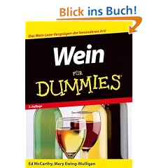 Wein f�r Dummies. Das Wein-Lese-Vergn�gen der besondeen Art