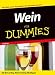 Bücher : Wein für Dummies. Das Wein-Lese-Vergnügen der besondeen Art