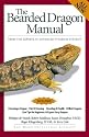 The Bearded Dragon Manual (Advanced Vivarium Systems)