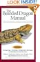 The Bearded Dragon Manual (Advanced Vivarium Systems)