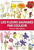 Les fleurs sauvages par couleur