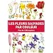 Les fleurs sauvages par couleur