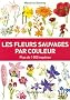 Les fleurs sauvages par couleur