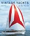 Vintage Yachts of the World