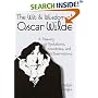 The Wit & Wisdom of Oscar Wilde
