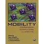 Mobility: Processes, Computers and Agents (ACM Press Books)