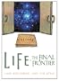 Life:  The Final Frontier