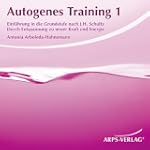 Autogenes Training 1. Durch Entspannu...
