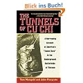 The Tunnels of Cu Chi: A Harrowing Account of America's "Tunnel Rats" in the Underground Battlefields of Vietnam
