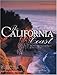 The California Coast: The Most Spectacular Sights & Destinations