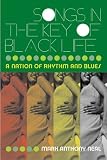 Songs in the Key of Black Life: A Rhythm and Blues Nation