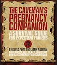 The Caveman's Pregnancy...