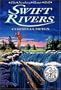 Swift Rivers (The Newbery Honor Roll)