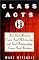 Class Acts: How Good Manners Create Good Relationships and Good Relationships Create Good Business