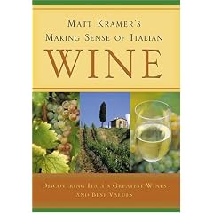 Matt Kramer’s Making Sense Of Italian Wine (Hardcover)