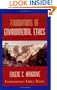 Foundations of environmental ethics