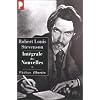 Robert Louis Stevenson. Int�grale des Nouvelles, tome 1
