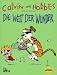 Calvin und Hobbes, Bd.16, Die Welt der Wunder