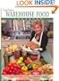 Paula Easley's Warehouse Food Cookbook