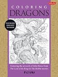 Coloring Dragons: Featuring the artwork of John Howe from The Lord of the Rings & The Hobbit movies (PicturaTM)
