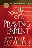 The Power of a Praying Parent Deluxe Edition (Omartian, Stormie)