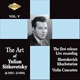 The Art of Yulian Sitkovetsky, Vol. 5