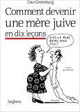 Comment devenir une m�re juive en dix le�ons