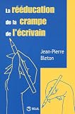 La rééducation de la crampe de l\'écrivain