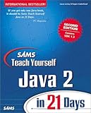 Sams teach yourself Java 2 in 21 days