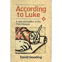 According to Luke: A New Exposition of the Third Gospel