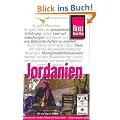 Jordanien. Reisen zwischen Jordan, W�ste und Rotem Meer