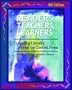 Readers, Teachers, and Learners: Expanding Literacy Across the Content Areas (4th Edition)