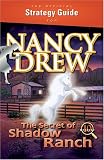 Nancy Drew: The Secret of Shadow Ranch Official Strategy Guide