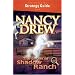 Nancy Drew: The Secret of Shadow Ranch Official Strategy Guide