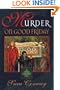 Murder on Good Friday (Lord Godwin Medieval Mysteries)