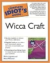 Complete Idiot's Guide to Wicca Craft (Complete Idiot's Guides (Lifestyle Paperback))