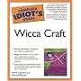 Complete Idiot's Guide to Wicca Craft (Complete Idiot's Guides (Lifestyle Paperback))