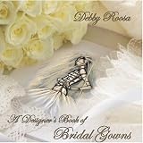 A Designer's Book of Bridal Gowns