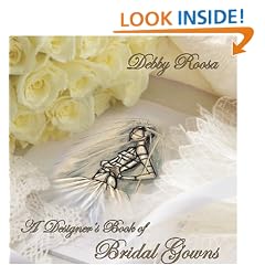 A Designer's Book of Bridal Gowns