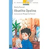 abuelita opalina grandmother opalina coleccion el barco de vapor 21 spanish edition