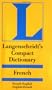 Langenscheidt's Compact French Dictionary: French-English English-French (Langenscheidt's Compact Dictionary) (French Edition)