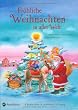 Fr�hliche Weihnachten in aller Welt: Lesen, Basteln und Spielen in der Adventszeit