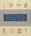 Egyptian Symbols--A Hieroglyphic Stamp Kit