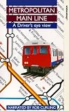 Buy : Metropolitan Main Line - A Driver`s Eye View [VHS] [1995]