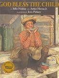 God Bless the Child (Coretta Scott King Illustrator Honor Books)