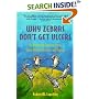 Why Zebras Don't Get Ulcers : An Updated Guide To Stress, Stress Related Diseases, and Coping ("Scientific American" Library)