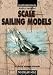 Introduction to Radio Controlled Scale Sailing Models