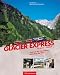  : Der Glacier-Express